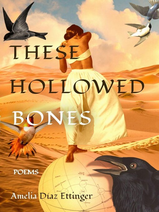 Title details for These Hollowed Bones by Amelia Díaz Ettinger - Available